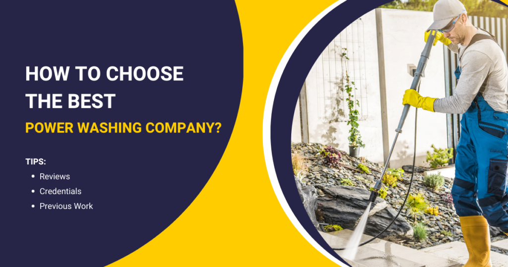 How to Choose the Best Power Washing Company in Wichita